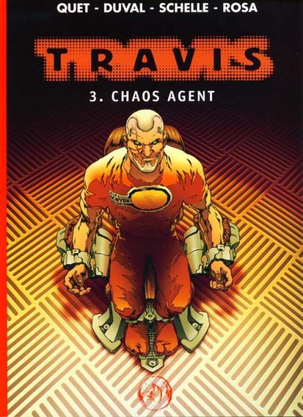 Travis (Talent/Daedalus) 3 Chaos Agent