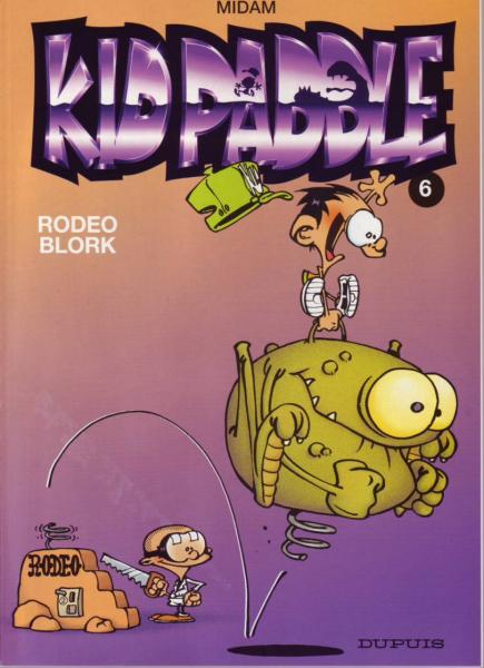 
Kid Paddle 6 Rodeo Blork
