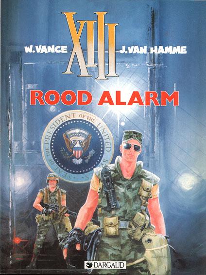 XIII 5 Rood alarm