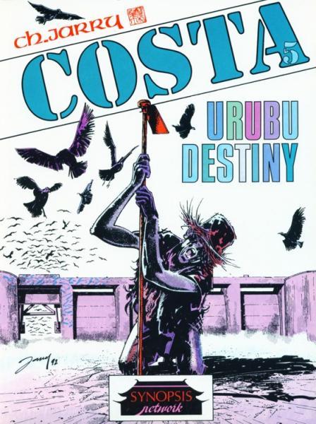 
Costa 5 Urubu destiny

