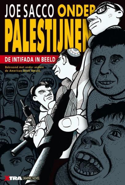 
Onder Palestijnen, de intifada in beeld 1 Onder Palestijnen, de intifada in beeld
