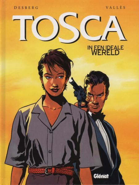 
Tosca 3 In een ideale wereld
