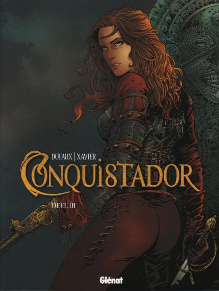 Conquistador (Xavier) 3 Deel III
