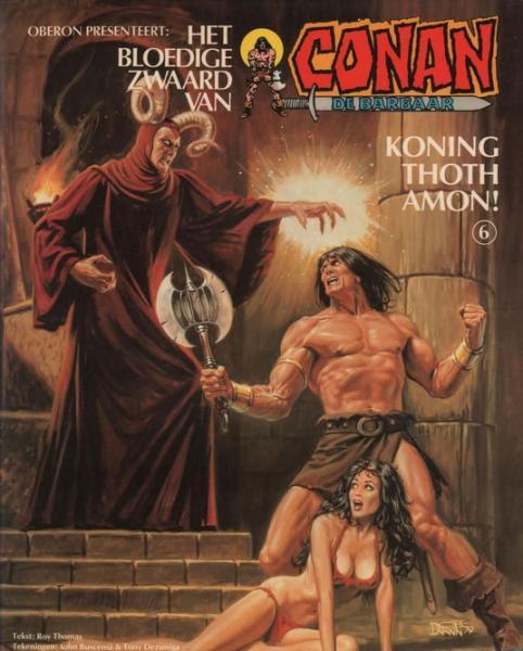 
Het bloedige zwaard van Conan de barbaar 6 Koning Thoth Amon!
