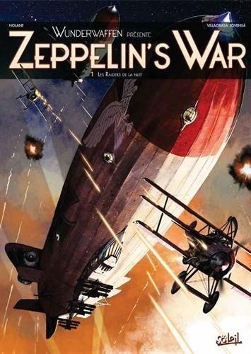 
Zeppelin's War 1 Les raiders de la nuit

