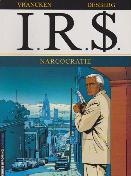 
I.R.$. 4 Narcocratie
