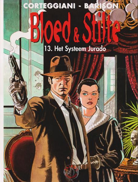 
Bloed & stilte 13 Het systeem Jurado
