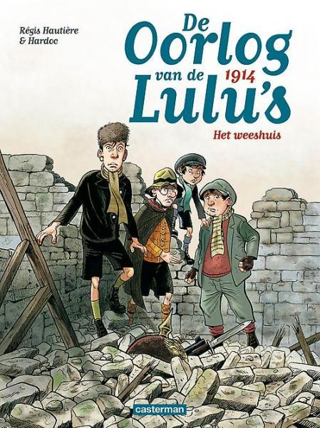 
De oorlog van de Lulu's 1 1914 - Het weeshuis
