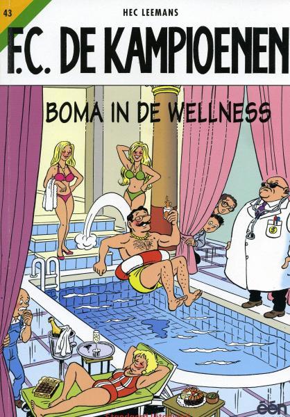 
F.C. De Kampioenen 43 Boma in de wellness
