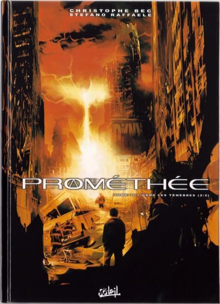 
Prometheus (Bec) 10 Dans les ténèbres (2/2)
