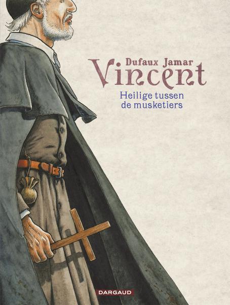 
Vincent - Heilige tussen de musketiers 1 Vincent - Heilige tussen de musketiers
