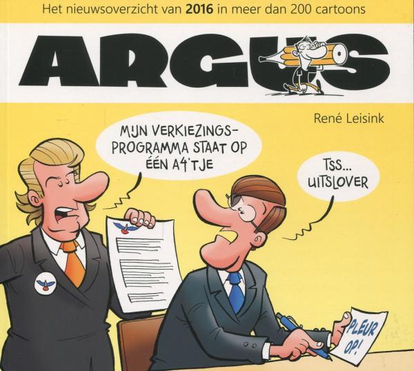 
Argus 14 Het nieuwsoverzicht van 2016 in meer dan 200 cartoons
