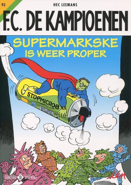 
F.C. De Kampioenen 93 Supermarkske is weer proper
