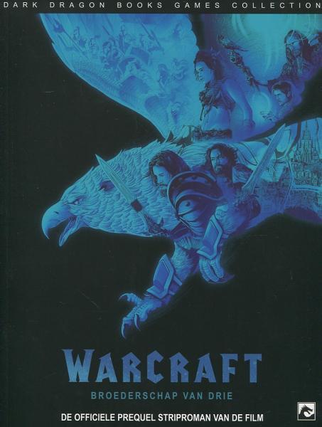 
Warcraft: Broederschap van drie 1 Warcraft: Broederschap van drie
