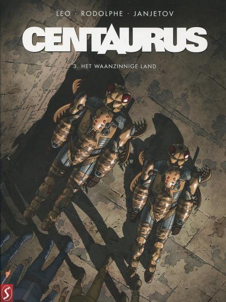 
Centaurus 3 Het waanzinnige land
