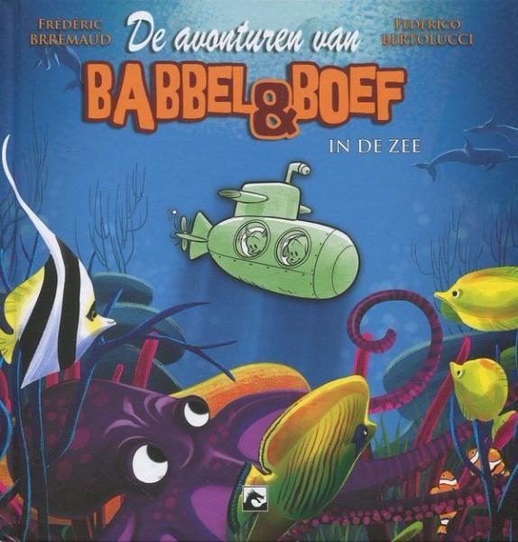 
Babbel & Boef 3 Babbel & Boef in de zee
