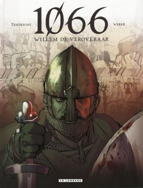 
1066, Willem de Veroveraar 1 1066, Willem de Veroveraar
