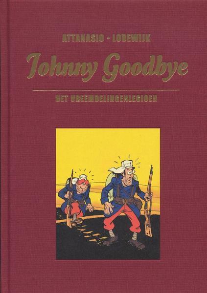 
Johnny Goodbye (Arcadia archief) 1 Het Vreemdelingenlegioen
