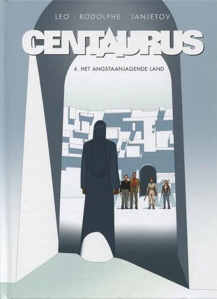 
Centaurus 4 Het angstaanjagende land
