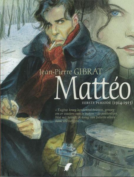 
Mattéo 1 Eerste periode (1914-1915)
