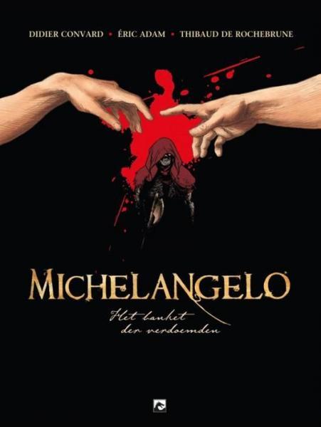 
Michelangelo INT 1 Het banket der verdoemden
