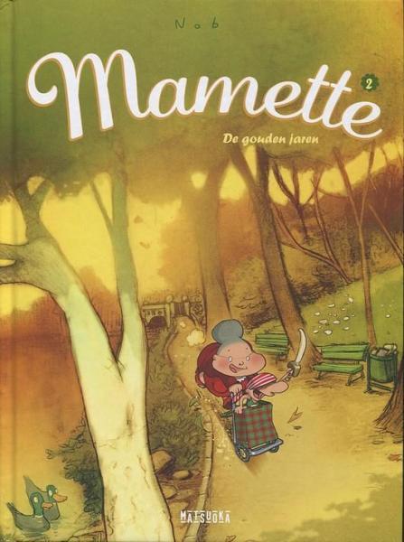 
Mamette 2 De gouden jaren
