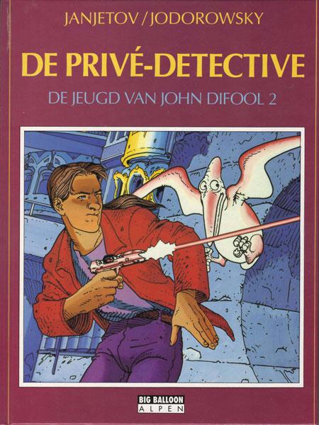 De jeugd van John Difool 2 De privé-detective
