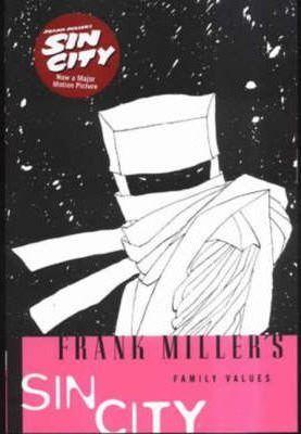 Frank Miller's Sin City 5 Family Values