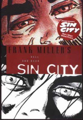 Frank Miller's Sin City 7 Hell and Back