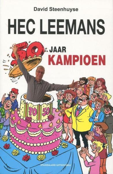 
Hec Leemans - 50 jaar Kampioen 1 Hec Leemans - 50 jaar Kampioen
