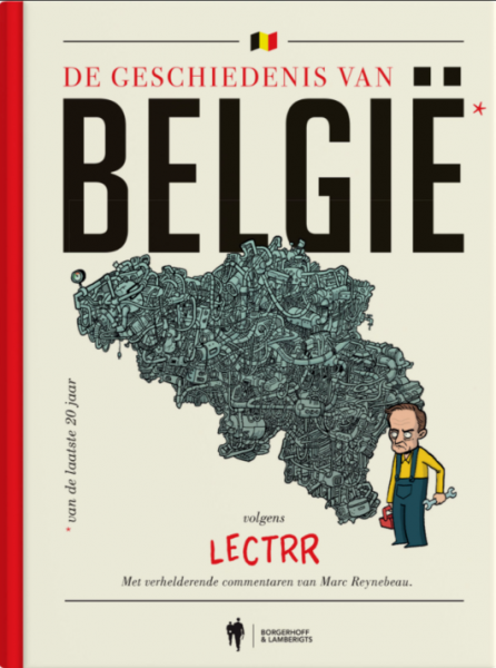 
De geschiedenis van België 1 De geschiedenis van België volgens Lectrr
