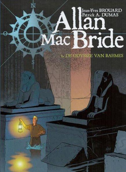 
Allan Mac Bride 1 De odyssee van Bahmes
