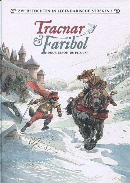 
Tracnar & Faribol 1 Zwerftochten in legendarische streken
