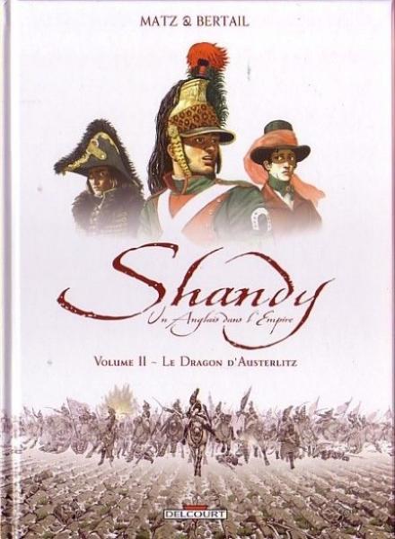 Shandy, een Engelsman in het keizerrijk 2 Le dragon d'Austerlitz
