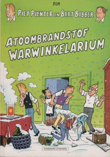 
Piet Pienter en Bert Bibber 37 Atoombrandstof  Warwinkelarium
