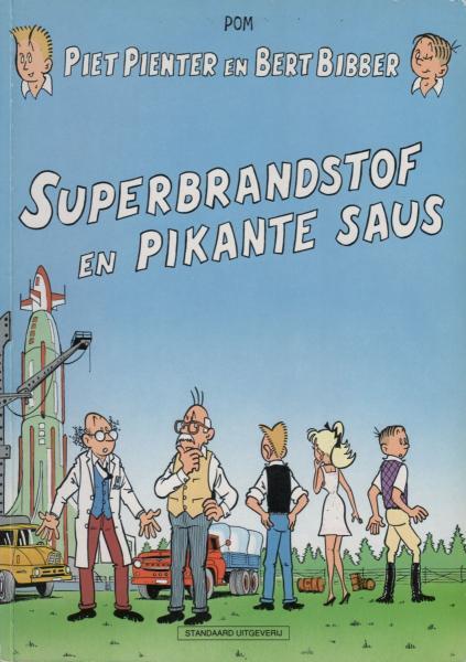 Piet Pienter en Bert Bibber 28 Superbrandstof en pikante saus
