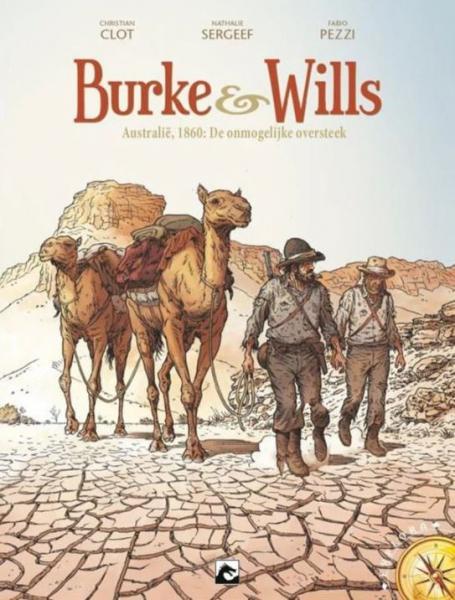 
Burke & Wills 1 Australië, 1860: De onmogelijke oversteek
