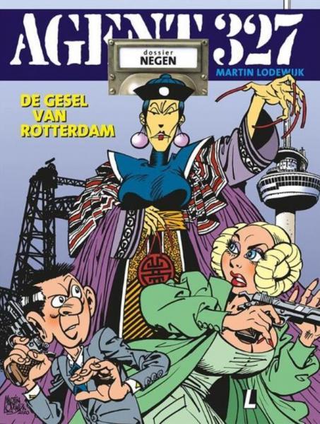 
Agent 327 (Uitgeverij M/L) 9 De gesel van Rotterdam
