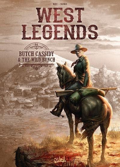 West legends 6 Butch Cassidy & The Wild Bunch