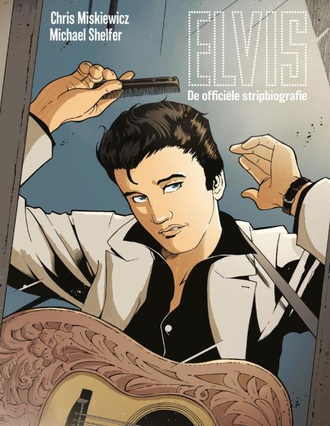 Elvis - De officiële stripbiografie 1 Elvis - De officiële stripbiografie