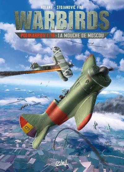 
Warbirds 2 Polikarpov I-16 - La mouche de Moscou
