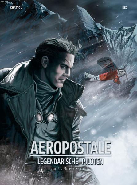 
Aéropostale - Legendarische piloten 5 Mermoz - Deel II
