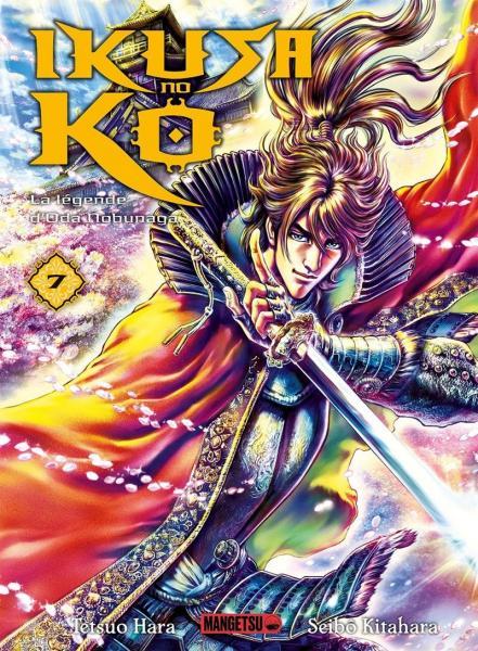 Ikusa no ko - La légende d'Oda Nobunaga 7 Tome 7