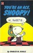 
Peanuts (Coronet/Fawcett Crest) 77 You're an Ace, Snoopy!
