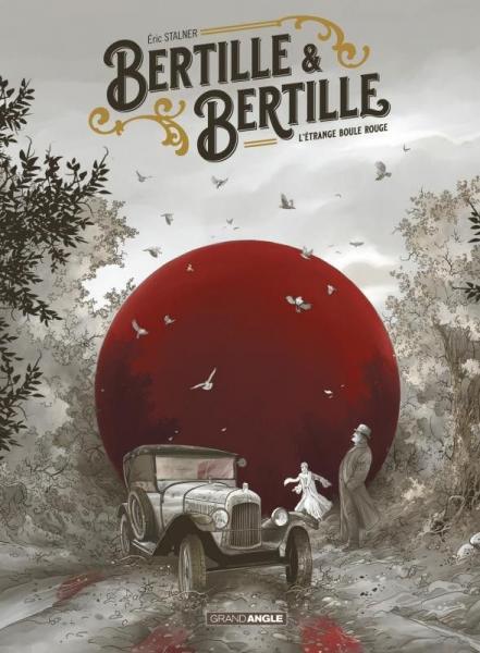
Bertille & Bertille 1 L'étrange boule rouge
