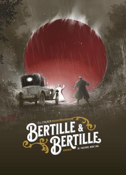 
Bertille & Bertille 1 De vreemde rode bol
