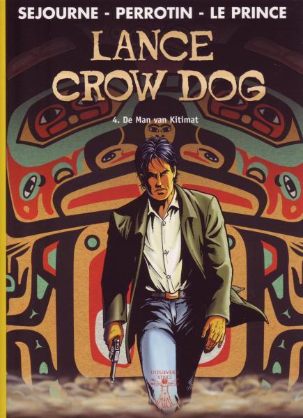 
Lance Crow Dog 4 De man van Kitimat
