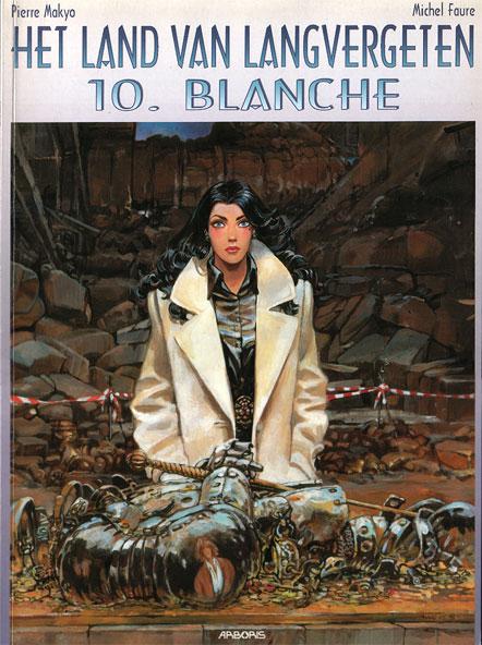 Het land van langvergeten 10 Blanche