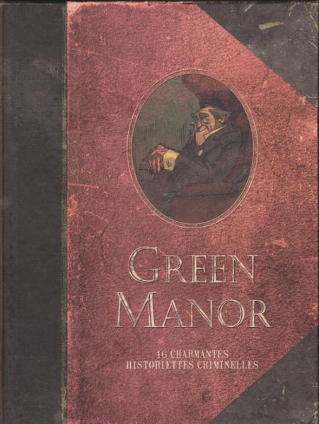 Green Manor INT 1 L'intégrale: 16 charmantes historiettes criminelles
